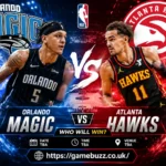 Orlando Magic vs Atlanta Hawks