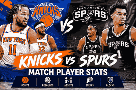 Knicks vs San Antonio Spurs match player stats featuring key NBA players